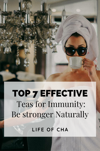Top 7 Effective Teas for Immunity: Be stronger Naturally