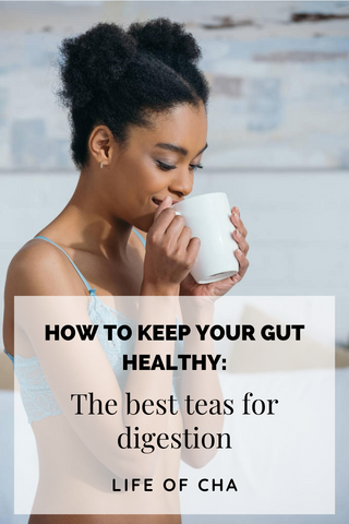 How to keep your gut healthy: The best teas for digestion