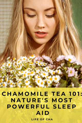 Chamomile Tea 101: Nature's most powerful sleep aid